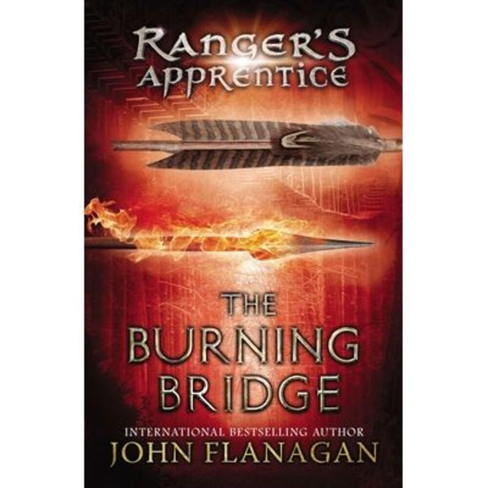 The Burning Bridge -- John Flanagan